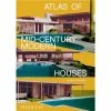 Eat Dust Book: ATLAS OF MID-CENTURY HOUSES -manger de la poussière Atlas of mid century modern houses 1400x