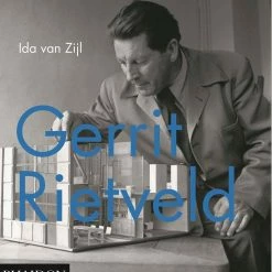 Eat Dust Book: GERRIT RIETVELD By Ida Van Zijl