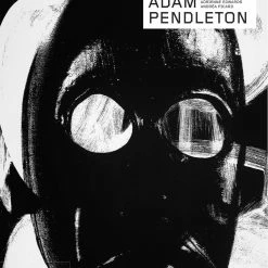 Eat Dust Book: ADAM PENDLETON