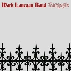 Eat Dust LP - Mark Lanegan: Gargoyle